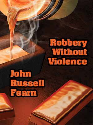 Robbery Without Violence - ebook